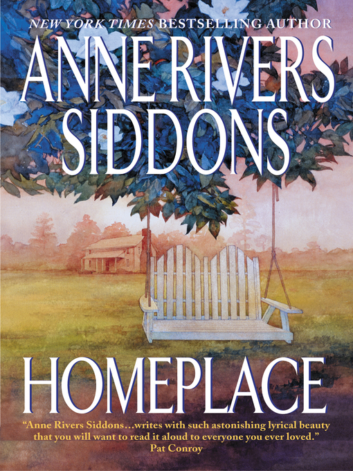 Title details for Homeplace by Anne Rivers Siddons - Wait list